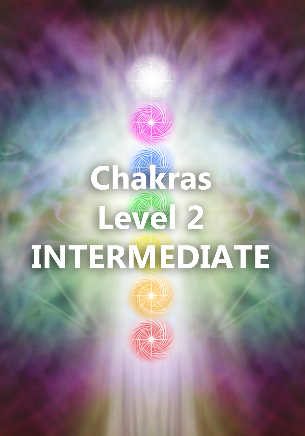Chakras Level 2-Intermediate