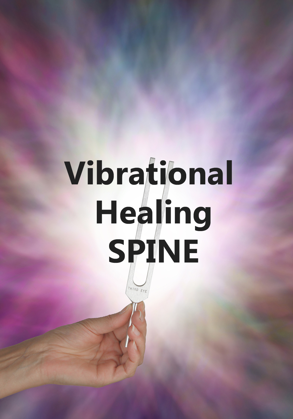 Vibrational Healing-Spine